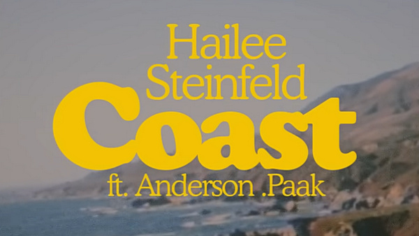 Coast – Hailee Steinfeld feat. Anderson .Paak