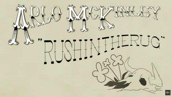 Rushintherug – Arlo McKinley
