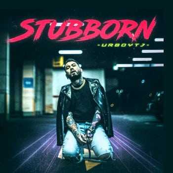 คอร์ดเพลง น้ำเน่า (STUBBORN) - UrboyTJ